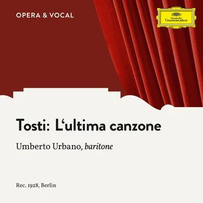 Tosti: L&#x27;ultima canzone 专辑 Staatskapelle Berlin