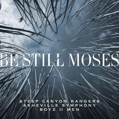 Be Still Moses 專輯 Boyz II Men