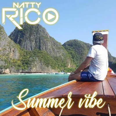 Summer Vibe 专辑 Natty Rico