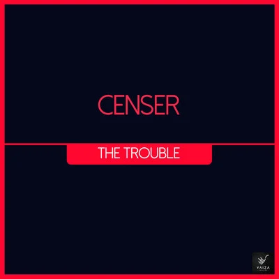 The Trouble 專輯 Teoss/Censer