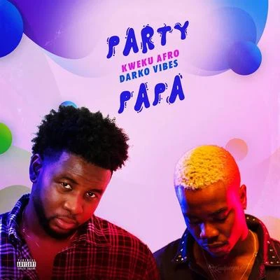 Party Papa 專輯 Kweku Afro