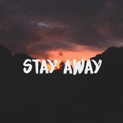 Stay Away 專輯 Lights Out