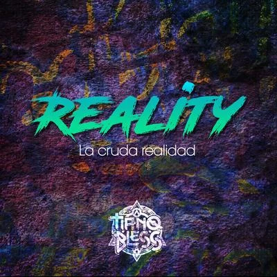 Reality (Edicion Especial) 專輯 Gepe/Elemento Dual/Tianobless/Aerstame/Moyenei