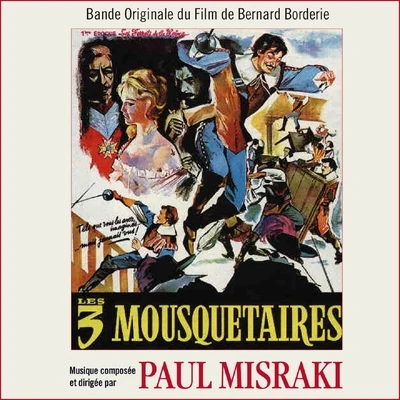 Les trois mousquetaires : les ferrets de la reine (Bande originale du film de Bernard Borderie) 專輯 Paul Misraki