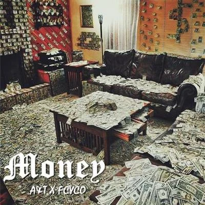 Money“錢”(Prod By.ATYANGFCYCO)--ATYANGFCYCO 專輯 ATYANG/Young Mai/恩德Andy18/順德/陳令韜