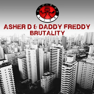 Asher D Brutality