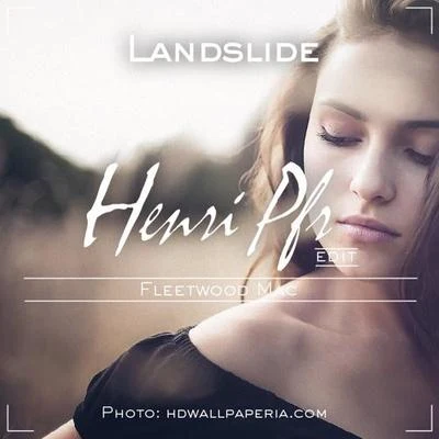 Landslide (Henri Pfr Edit) 專輯 Henri Pfr/ROZES/Tyler James Bellinger