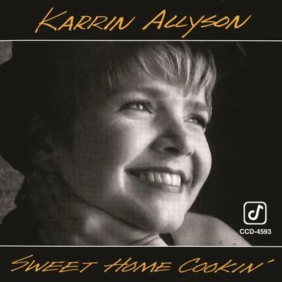 Sweet Home Cookin 專輯 Karrin Allyson