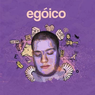 Egóico 專輯 Sagaz/Laton/KOSMICO/Saint Laz