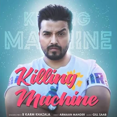 Killing Machine 專輯 Karan Aujla/YSRBEATS/Deep Jandu