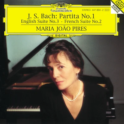 Bach, J.S.: Partita No.1; English Suite No.3; French Suite No.2 專輯 Maria Joao Pires