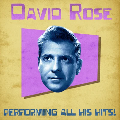 David Rose Performing All His Hits! (Remastered)