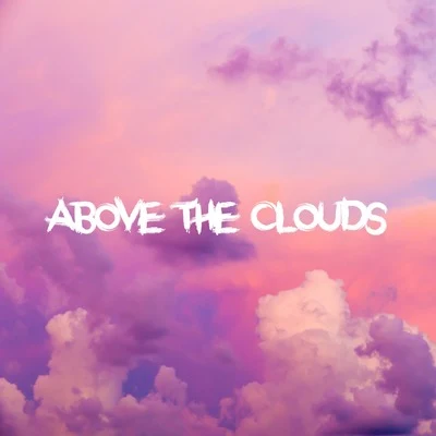 Above The Clouds 專輯 Samantha Ronson/Sterling Fox