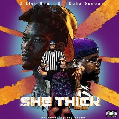 She Thick 專輯 2’Live Bre