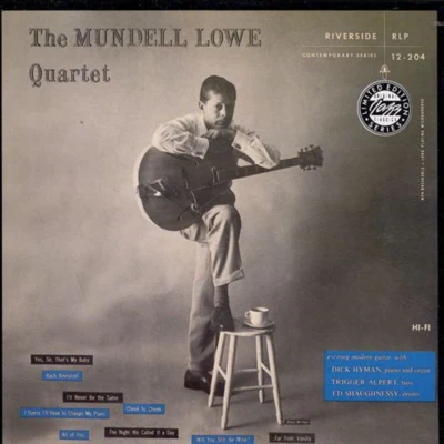 Mundell Lowe Quartet 专辑 Mundell Lowe