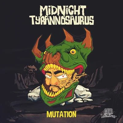 Mutation 專輯 Midnight Tyrannosaurus/Kadaver