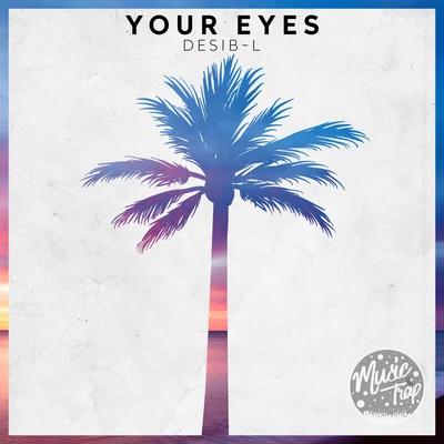 Your Eyes 专辑 Desib-L/Natune/Tori/Alexei Maslov/Rautu