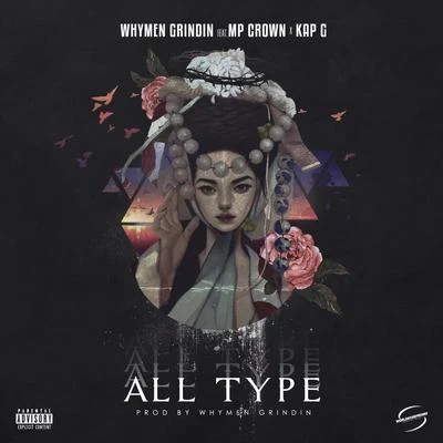 All Type 專輯 Whymen Grindin/Chris Voice/Skooly