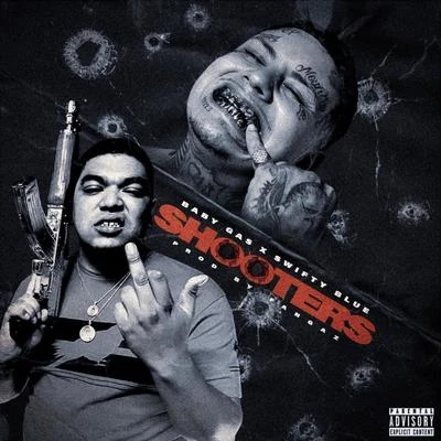 Shooters (feat. Swifty Blue) 专辑 Baby Gas/Whipp/Pooh Hefner/Prinxe Thumpa