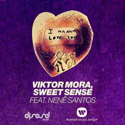 I Wanna Love You (feat. Nenê Santos) 專輯 Elias Goca/Viktor Mora