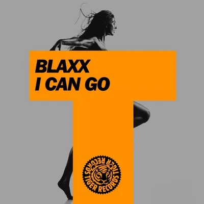 I Can Go 專輯 Blaxx