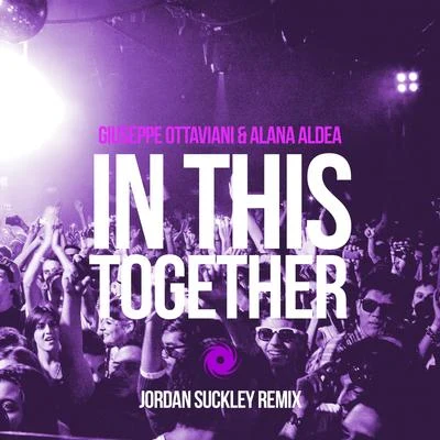 In This Together 專輯 Simon Dixon/Alana Aldea/Paul Webster/Shlitt/Nic Toms