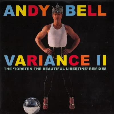 variance II - the Tor斯特恩the beautiful libertine remixes 專輯 Andy Bell