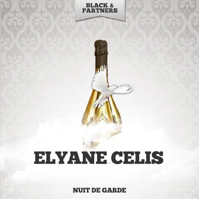 Elyane Celis Nuit De Garde