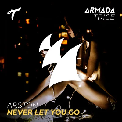 Never Let You Go 專輯 Arston