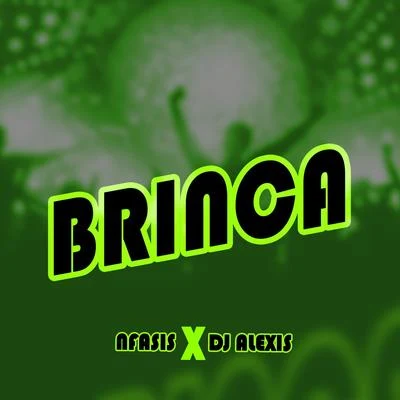 Brinca 專輯 Dj Alexis/Lirico En La Casa/Nfasis/Atomic Otro Way