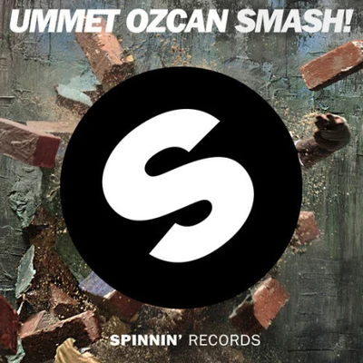 Smash! 专辑 Ummet Ozcan/MC Ambush