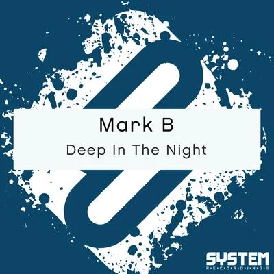 Deep In The Night 專輯 Mark B/HIROSHI WATANABE/Johnny Lamar/C-ROCK/MUUI