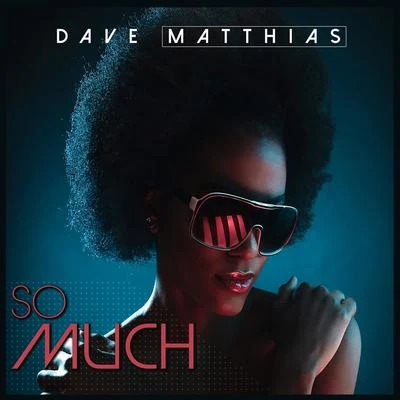 So Much 專輯 Julissa Veloz/Dave Matthias