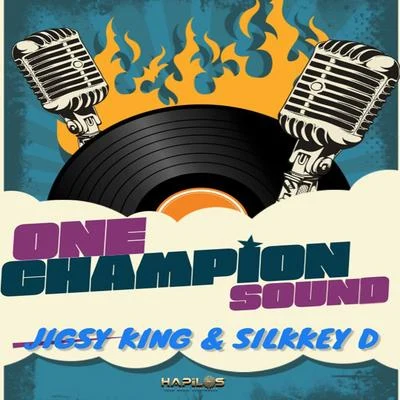 Jigsy KingBrian & Tony Gold One Champion Sound