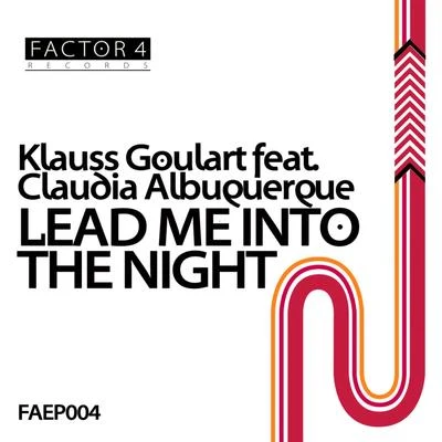 Lead Me Into The Night EP feat. Claudia Albuquerque 專輯 Klauss Goulart