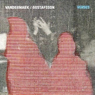 Ken Vandermark Verses