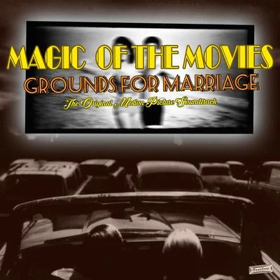 Kathryn Grayson Magic of the Movies, Grounds for Marriage (Original Motion Picture Soundtrack)