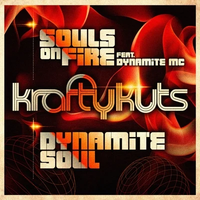 Souls on FireDynamite Soul 專輯 Krafty Kuts/Erb N Dub/Example/Harry Shotta