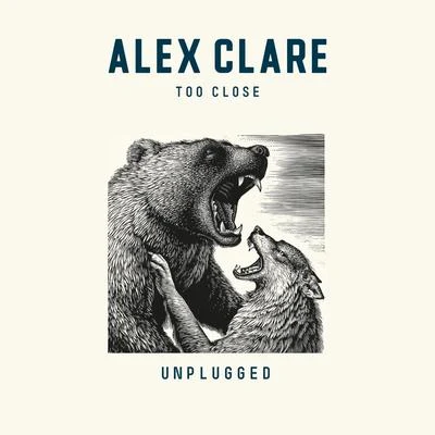 Too Close (Distance Remix) 專輯 Alex Clare/DECCO