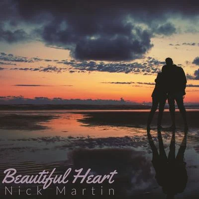 Beautiful Heart 專輯 Nick Martin