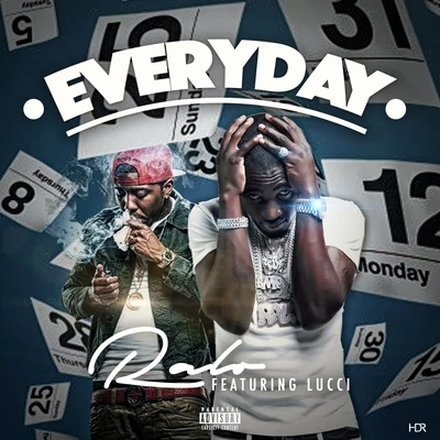 Everyday (feat. YFN Lucci) - Single 專輯 Ralo/Trouble/YFN Lucci/Kevin Gates/Lil Baby