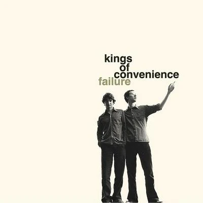 Kings of Convenience Failure