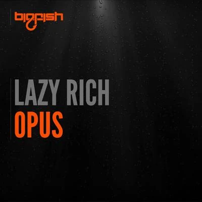 Opus 專輯 Lazy Rich