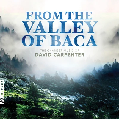 Carpenter: From the Valley Baca 專輯 Petr Vronsky/Charles Abramovic/Alena Hellerová/Sergio Cervetti/Cara Latham