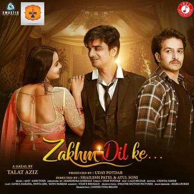 Zakhm Dil Ke - Single 專輯 Sameer Rahat/Talat Aziz