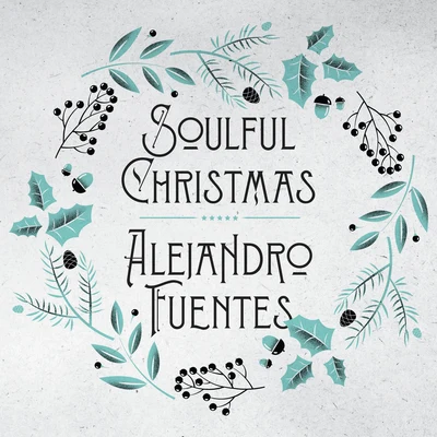 Soulful Christmas 專輯 Fela/Alejandro Fuentes/DJ Soulbase