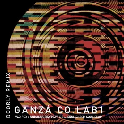 XIS Ganzá Co.Lab 1 (Doorly Remix)