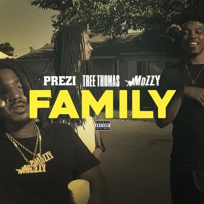 family (feat. tree Thomas MO ZZY) 專輯 Prezi