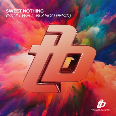 Sweet Nothing (Swullwell & Blando Remix) 專輯 Jack District/Skullwell/Sisto