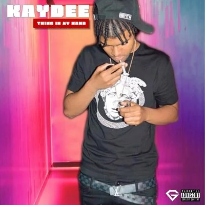 Thing In My Hand 專輯 KayDee/Money Man